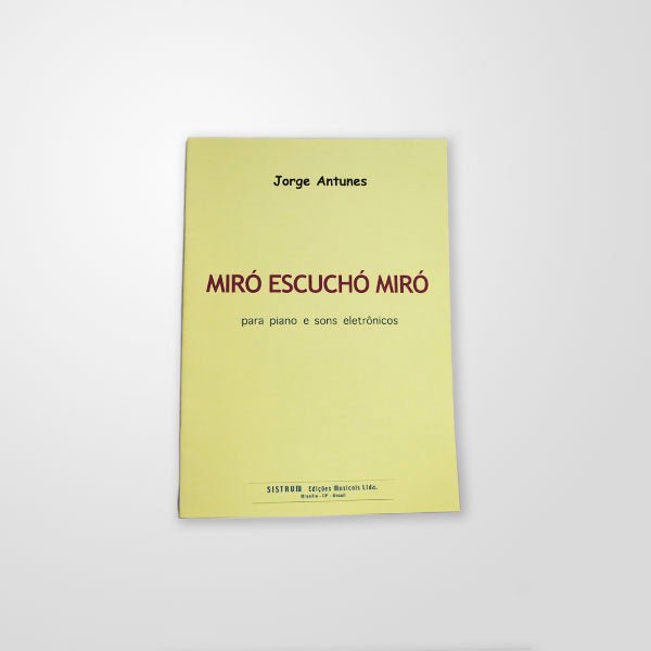 Miró Escuchó Miró