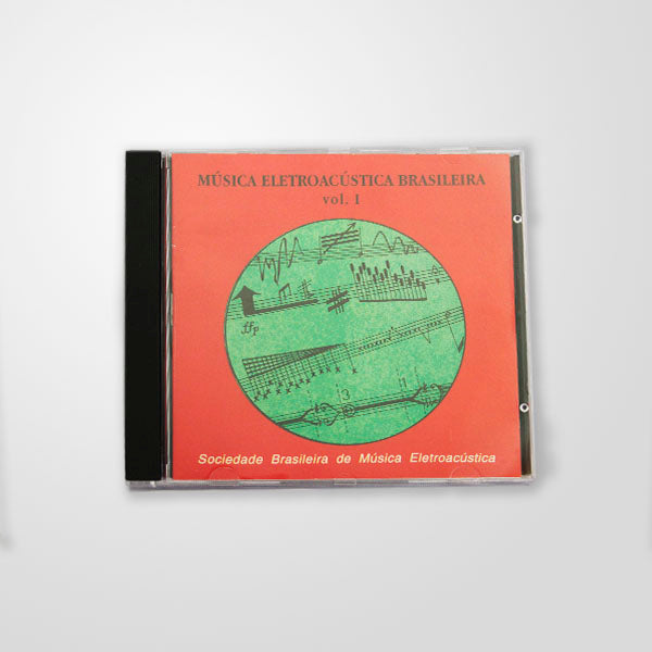 Música Eletroacústica Brasileira Vol. 1