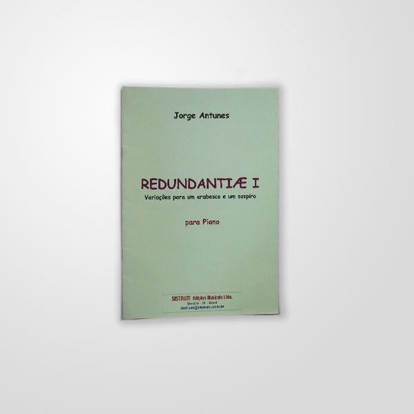 Redundantiae I (Variações para um Arabesco e um Suspiro)