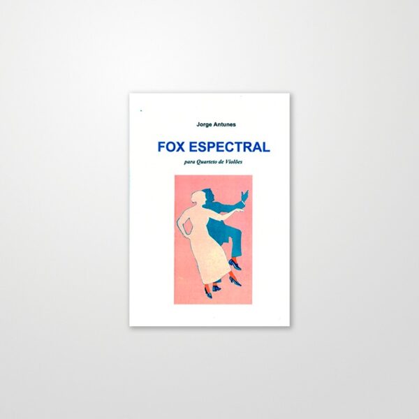 FOX ESPECTRAL, para quarteto de violões